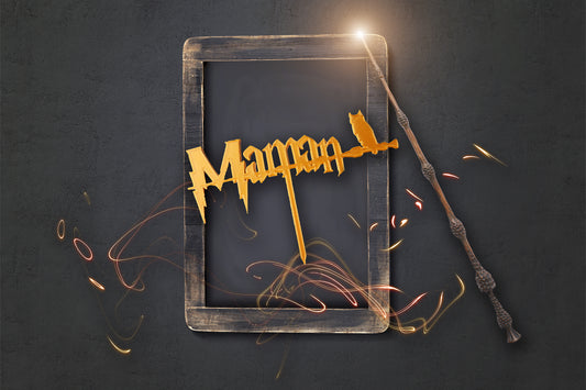 Cake Topper "MAMAN" façon Harry Potter.